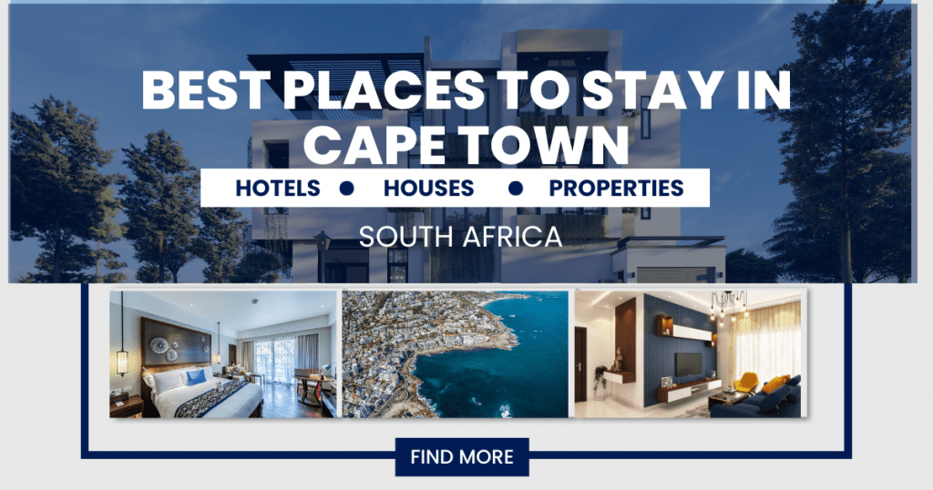 Best Places To Stay in Cape Town South Africa