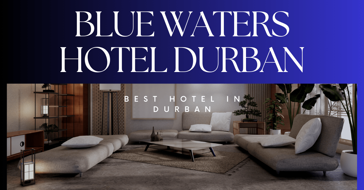 Blue Waters Hotel Durban
